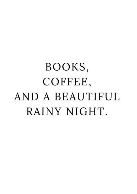 Books Coffee, Rainy Night, Reading Quotes, Personal Quotes, Quote Aesthetic, Pretty Words, Love Book, Pretty Quotes, Book Nerd