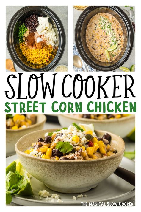 Slow Cooker Street Corn Chicken Crockpot Mexican Street Corn Soup, Easy Healthy Weekend Dinner, Street Corn Chicken Crockpot, Mexican Street Corn Chicken Crockpot, Crockpot Mexican Chicken Bowls, Chicken Corn Crockpot Recipes, Street Corn Chicken Casserole, Mexican Street Corn Soup Crockpot, Mexican Street Corn Crockpot