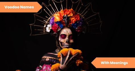 101 Voodoo Names: Enchanting and Mystical Monikers Unveiled - Lets Learn Slang Dia De Los Muertos Party Ideas, Halloween Travel, Mariachi Band, Cancun Resorts, Mexican Holiday, Laguna Niguel, Fall Cocktails, Cultural Celebration, Instagram Worthy