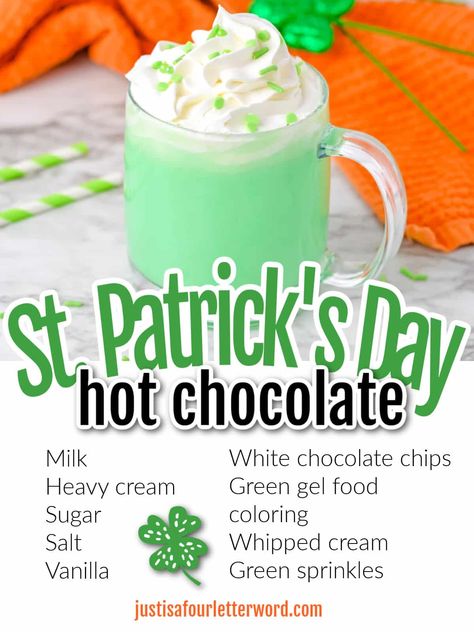 Green Hot Chocolate, Chocolate Homemade, Grinch Party, Corn Beef And Cabbage, Homemade Hot Chocolate, Gel Food Coloring, Cabbage Recipes, Christmas Drinks, St Pattys Day