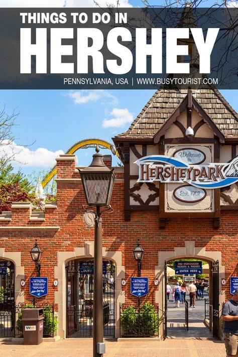 Harrisburg Pennsylvania Things To Do, Hershey Pennsylvania Christmas, Hershey Pennsylvania For Adults, Hersey Pennsylvania, Hershey Park Pennsylvania, Hershey Pennsylvania With Kids, Pennsylvania Bucket List, Hershey Chocolate World Pennsylvania, Hershey Pennsylvania