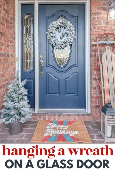 The easiest and best way to hang a wreath on a glass door so that it doesn't fall off and doesn't damage the door. You'll have your wreath on your door in five minutes. Hanging Wreath On Glass Door, Best Way To Hang Wreath On Front Door, How To Update Oval Glass Front Door, Hanging A Wreath On A Door, Wreath On Glass Front Door, Wreath On Storm Door, How To Hang Wreath On Glass Front Door, Wreath On Glass Door, How To Hang A Wreath On A Glass Door