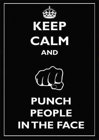 No stress Keep Calm Funny, Thursday Humor, Face Quotes, Punching People, Keep Calm Posters, Punch In The Face, Keep Calm Quotes, Calm Quotes, Poster Art Print