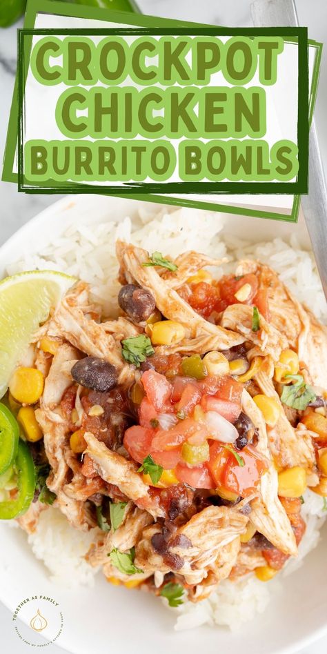 Easy Crockpot Chicken Burrito Bowl, Crockpot Burrito Bowl, Chicken Burrito Bowl Crockpot, Crockpot Southwest Chicken, Chicken Corn Black Beans, Easy Vacation Meals, Chicken Burrito Bowls, Slow Cooker Dinner Recipes, Burrito Bowls Recipe