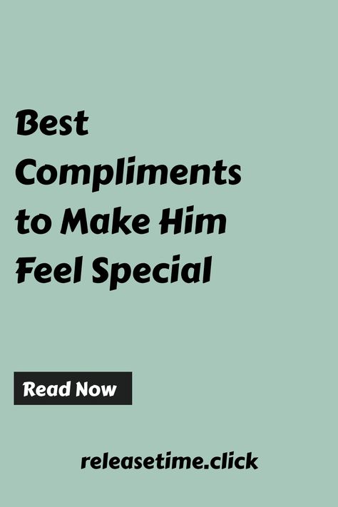 Compliments have a way of making someone’s day brighter and more positive. As a guy, receiving a genuine compliment can ​boost confidence and make him feel Best Compliments To Give A Guy, Compliment For Him, How To Compliment A Guy, Ways To Compliment A Guy, Compliments For Boys, Compliments For Guys, Compliment For Guys, Cute Compliments, Best Compliments