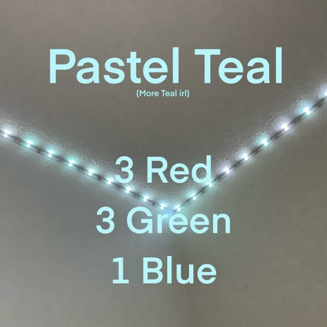 Led Light Colors For Moods, Led Lights Combinations, Pretty Led Light Colors, Pretty Led Light Colors Diy, Led Colors, Led Light Colors, How To Make Colors On Led Lights, Cute Led Light Colors, Teal Led Lights