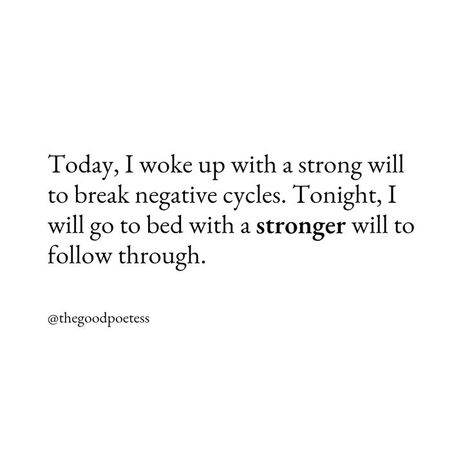 Strong Willed Women, Cycle Breaking, Negative Mindset, Habit Quotes, Cycling Quotes, God Help Me, Chosen Family, Be Strong And Courageous, Strong Love