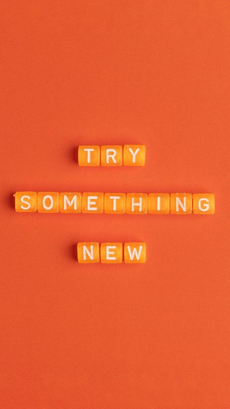 Try Something New Quotes, Boredom Aesthetic, Something New Quotes, Quotes Orange, Orange Quotes, Text Typography, Trying Something New, Alphabet Beads, Message Quotes