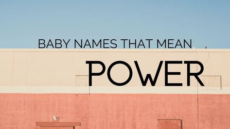 If you're looking for a strong and hearty name for your child, check out this list of baby names that mean power. From Kana to Osiris and beyond, each name is unique and empowering. Take a look! #babynames #boynames #girlnames L Baby Boy Names, L Baby Girl Names, List Of Baby Names, Boy Middle Names, Boy Name Meanings, Middle Names For Girls, Unisex Name, Gender Neutral Names