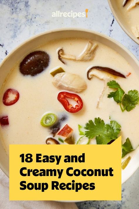 Thai Coconut Curry Chicken Soup Easy Recipes, The Best Thai Coconut Soup, Coconut Ginger Soup, Coconut Soup Vegan, Coconut Based Soup, Coconut Cream Soup Recipes, Soup Using Coconut Milk, Coconut Lime Soup, Thai Coconut Milk Recipes