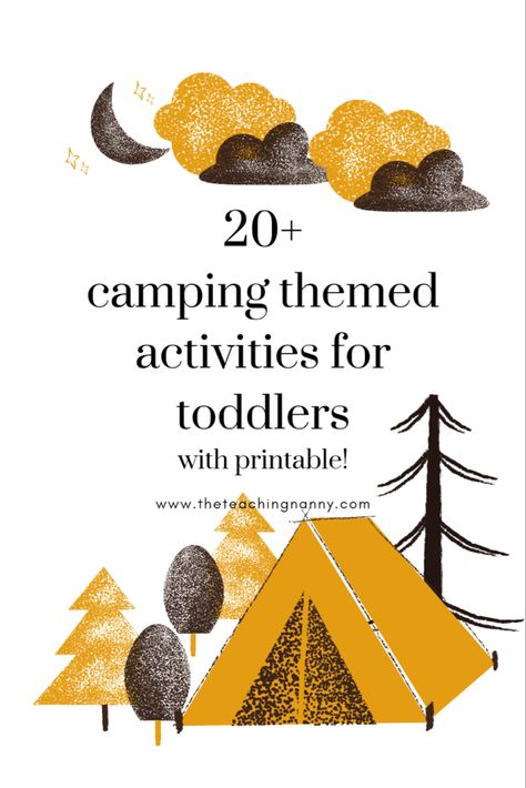 Camping Activities For Kids Preschool, Camping Ideas For Toddlers, Camping Activities For Toddlers Daycare, Camping Theme Toddler Activities, Camping Theme For Toddlers, Camping Theme Toddlers, Camping Activities For Infants, Toddler Camping Theme, Camping Theme Activities For Toddlers