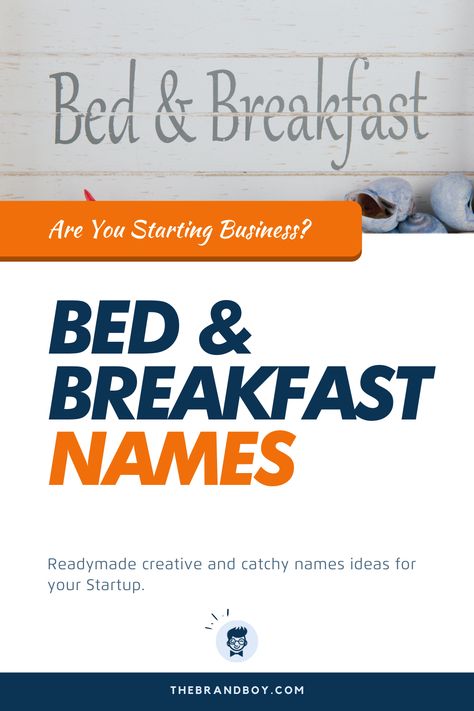 Breakfast Names Ideas, Bed And Breakfast Names Ideas, How To Start A Bed And Breakfast, Bed And Breakfast Ideas Business, Bed Breakfast Ideas, Breakfast Names, Bed And Breakfast Ideas, Inn Ideas, Bed N Breakfast