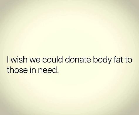 Being Fat Quotes, Chubby Quotes, Quarter Life Crisis Quotes, Chubby Girl Quotes, Crisis Quotes, Fat Quotes, Best Spotify Playlists, Body Quotes, Quarter Life Crisis