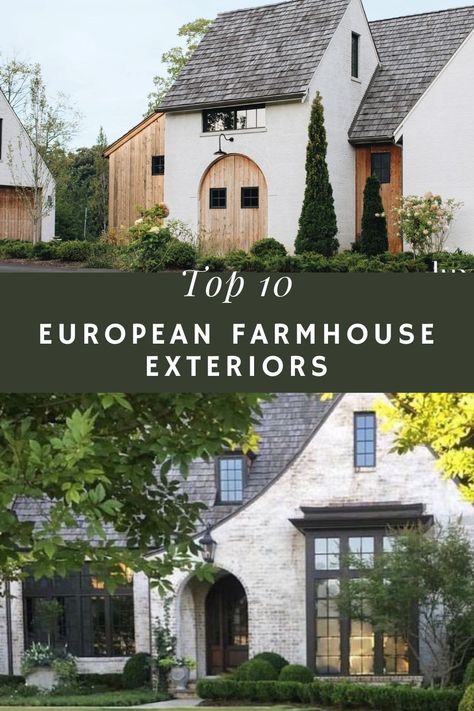 Top 10 European Farmhouse Exteriors | Seeking Lavender Lane European Cottage Style Homes, European Farmhouse Style Exterior, Modern European Cottage Exterior, French Country House Colors, Stone Veneer Over Brick Exterior, French Farmhouse Style Exterior, European Houses English Cottages, Modern French Cottage Exterior, Modern European House Exterior