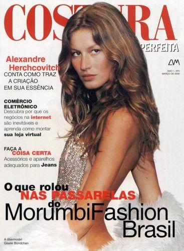 Costura Perfeita - Março 2000 Giselle Bündchen, Gisele Bundchen Style, Gisele Caroline Bündchen, Gisele B, Models 90s, Fashion Magazine Cover, Fashion Cover, Farrah Fawcett, Gisele Bündchen