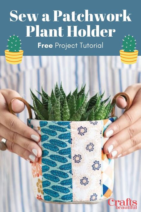 This is the ultimate stash buster project as it's a great chance to use up any fabric scraps you have lying around! We show you just how easy this handmade plant pot is to make with our step-by-step tutorial #homedecor #plantpot #diyplantpot #patchwork #sewingproject #diyhomedecor #newhomegift Plant Pot Crafts, Fabric Stash Buster, Plant Pots Crafts, Plant Pot Diy, Bazaar Ideas, Pot Crafts, Stash Buster, Handmade Plant, Craft Stash