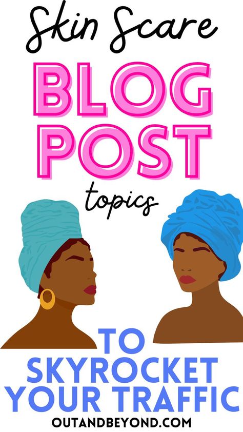 The best blog post ideas for your beauty blog. Best blogging for beginners tips. Make money blogging in 2022. Skyrocket your traffic. Skincare Blog Topics, Skin Care Blog Ideas, Beauty Topics For Blogs, Self Care Blog Post Ideas, Skincare Blog Post Ideas, Beauty Blog Ideas, Skincare Topics, Beginners Skincare, Beauty Blog Post Ideas