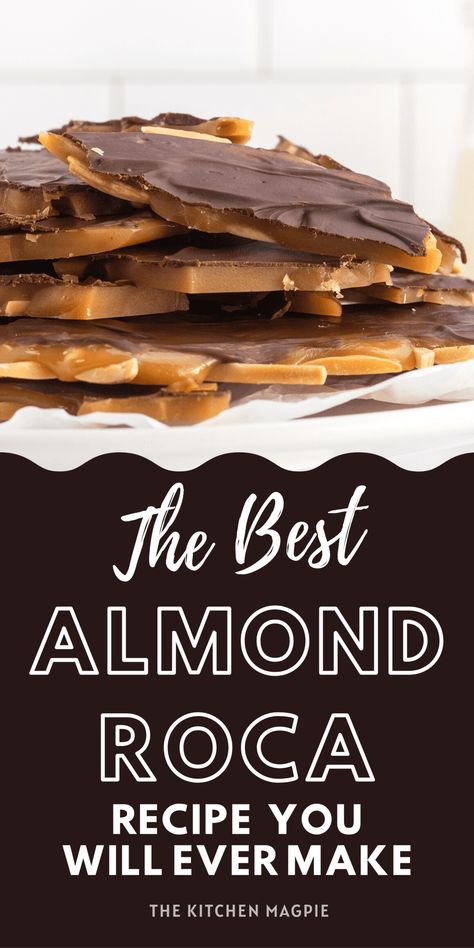 Almond Roca - The Kitchen Magpie Almond Roca, Almond Toffee, Rock Recipes, Crowd Pleasing Recipes, Candy Recipes Homemade, Christmas Candy Recipes, Sweet Cravings, Mexican Food Recipes Easy, Christmas Food Dinner