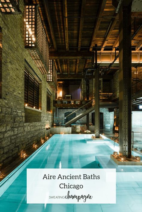 Aire Ancient Baths Chicago, Aire Ancient Baths, Chicago Places To Visit, Chicago Bucket List, Chicago Weekend, Chicago Vacation, Chicago Things To Do, Chicago Aesthetic, Chi Town