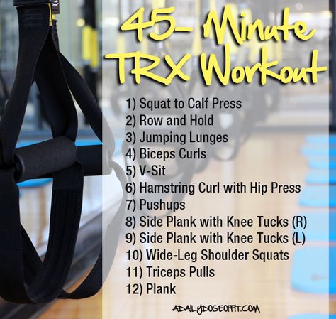 45-MINUTE TRX WORKOUT: Do each exercise for 45 seconds. Repeat the entire circuit two times through. / A Daily Dose of Fit Trx Workouts Routine, Trx Class, Trx Exercises, Trx Suspension Trainer, Circuit Workouts, 45 Minute Workout, Workouts Exercises, Trx Suspension Training, Trx Suspension