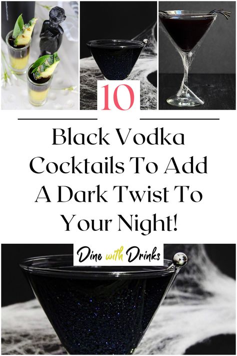 Collage of 4 black vodka cocktails. Black And Red Cocktail Drink, Black Colored Appetizers, Black Vodka Halloween Drinks, Black Batch Cocktail, Black Colored Cocktails, Black Liquor Drinks, Black Cocktails Easy, Black Cocktail Drink Recipes, Black Vodka Drinks