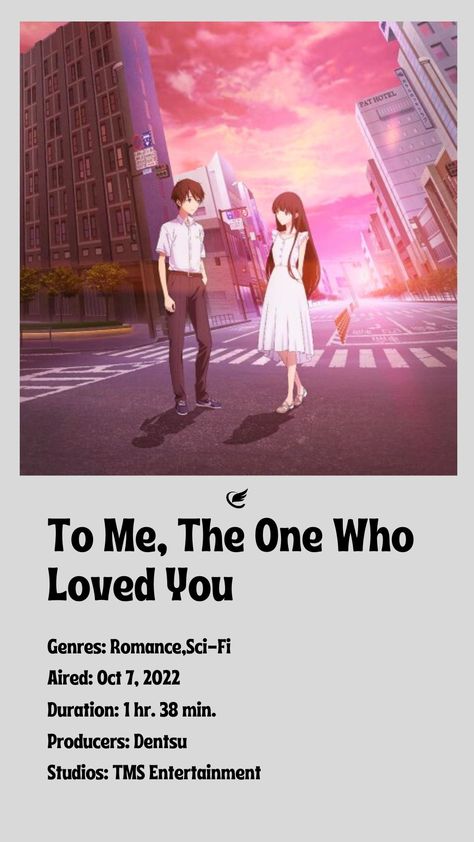 To Me The One Who Loved You To Me The One Who Loved You Anime Poster, To Me The One Who Loved You, To Me The One Who Loved You Anime, To Every You I've Loved Before Anime, Animation Movie Poster, Recommend Anime, Anime Checklist, Anime Recommend, Anime Details