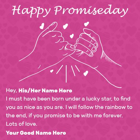 Write Your Partner Name On Promise Day Greeting Cards Images.  #promiseday #promiseday2019 #mynamepixindia #valentineday2019 #valentinedayweek #valentine #lovequotes #happypromiseday #promisedayspecial #love #friendship  #yourquote #stories #loverforroses #special #valentineday #valentineweek #11feb #images #wallpapers #greetings #february #celebration Promise Day, Valentine Day Week, You Promised, Lucky Star, Cool Names, Daily Life, Finding Yourself, Greeting Cards, Rainbow