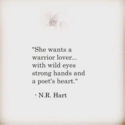 Warrior lover . She’s found one .... N R Hart, Annoying Girls, Warrior Poet, Woman Warrior, Intj Personality, Love Warriors, Random Quotes, Good Wife, Christmas 2017