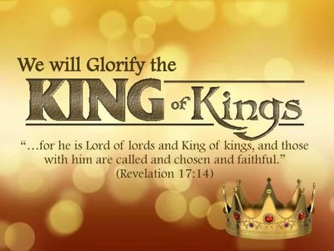 Revelation 17, Jesus King, Christmas Photo Album, He Is Lord, Happy Sabbath, Abba Father, King Quotes, King Photo, Christ The King