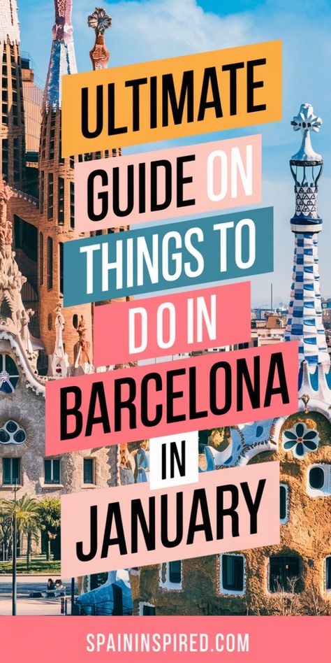 Ultimate guide on things to do in Barcelona in January, overlaid on a cityscape with Gaudí architecture. Barcelona In January, 2 Days In Barcelona, Barcelona January, Barcelona Tourist Attractions, Barcelona Tourist, Barcelona Itinerary, Barcelona Spain Travel, Things To Do In Barcelona, Barcelona Food