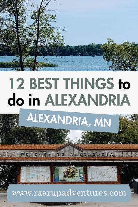 13 BEST Things to Do in Alexandria, MN - RAARUP ADVENTURES Minnesota Fall, Alexandria Minnesota, Lake Agnes, Minnesota Lake, Travel Bucket List Usa, Summer Destinations, Blue Lake, World's Fair, United States Travel