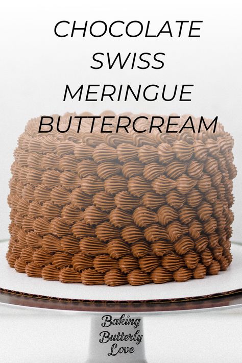 Chocolate Swiss Buttercream, Making Meringue, Creamy Chocolate Frosting, Chocolate Swiss Meringue Buttercream, How To Make Meringue, Smooth Icing, Swiss Buttercream, Buttercream Cake Decorating, Buttercream Frosting Recipe