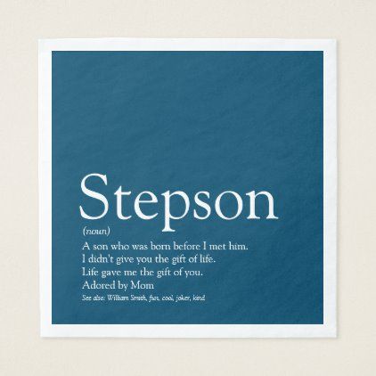 Stepson Quotes From Mom, Stepson Birthday Quotes, Family Fun Quotes, Birthday Keepsakes, Step Kids, Co Parenting, Corner Designs, Cloth Napkins, Family Quotes