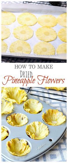 Step-by-step directions on how to make dried pineapple flowers to decorate your cakes or cupcakes. | fiestafriday.net How To Make Dried Pineapple Flowers, How To Make Pineapple Flowers, How To Make Fruit Flowers, Dried Fruit Garnish, Fruit Flowers Diy, Dried Fruit Decorations, Dried Pineapple Flowers, Pineapple Flowers, Decorate Cookies