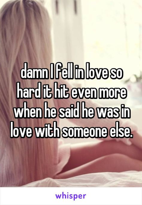 damn I fell in love so hard it hit even more when he said he was in love with someone else. He’s So Pretty Quotes, He Fell In Love With Someone Else, When He Says Quotes, When He’s In Love With Someone Else, You Fell In Love With Your Best Friend, He Is In Love With Someone Else, He’s In Love With Someone Else, He Loves Someone Else Quotes, When He Loves Someone Else