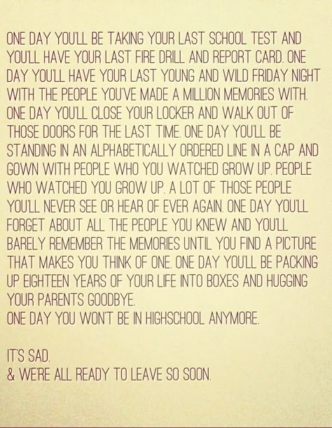 It flies by. Salutatorian Speech, High School Quotes, Senior Year Quotes, Grad Quotes, Graduation Speech, You Are My Moon, Senior Year Of High School, Journal Stuff, Best Friend Poems