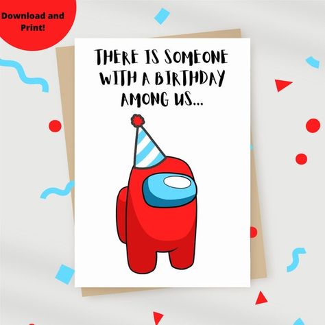 For all fans of Among Us! Among Us Birthday Card, Among Us Valentine Cards, Among Us Card, Among Us Bday Card, Among Us Valentines Day Cards, Amongus Birthday Shirt, 7th Birthday Party Ideas, Birthday Cards Diy, Diy Invitations