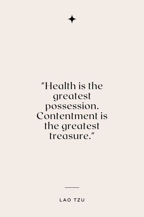 Health is the greatest possession. Contentment is the greatest treasure. Prioritize Health Quotes, Prioritize Health, Inspirational Quotes For Women, Balanced Lifestyle, Healthy Fitness, Women's Health, Health Quotes, Inspiring Quotes, Positive Mindset