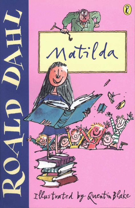 The Top 20 Female Characters from Children's Books | Parents | Scholastic.com Matilda Book, Matilda Roald Dahl, Books Everyone Should Read, Quentin Blake, Best Children Books, Literature Books, Roald Dahl, Ya Books, Classic Kids