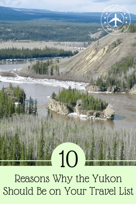 Full Passport, Yukon Territory Canada, Kluane National Park, Yukon Canada, Alaska Highway, Yukon Territory, Canada Travel Guide, Canadian Travel, Canada Road Trip