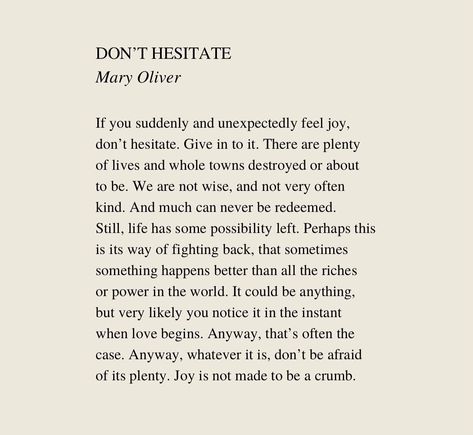 Wholesome Poems, Mary Oliver, Photosynthesis, Journal Ideas, Other People, Wise Words, Poetry, Feelings, Quotes