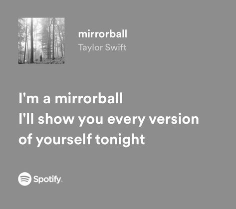 Mirrorball Spotify Lyrics, Mirror Ball Taylor Swift Lyrics, Mirrorball Taylor Swift Lyrics, Mirrorball Lyrics, Folklore Mirrorball, Taylor Swift Mirrorball, Taylor Wallpaper, Folklore Aesthetic, Taylor Swift Song Lyrics