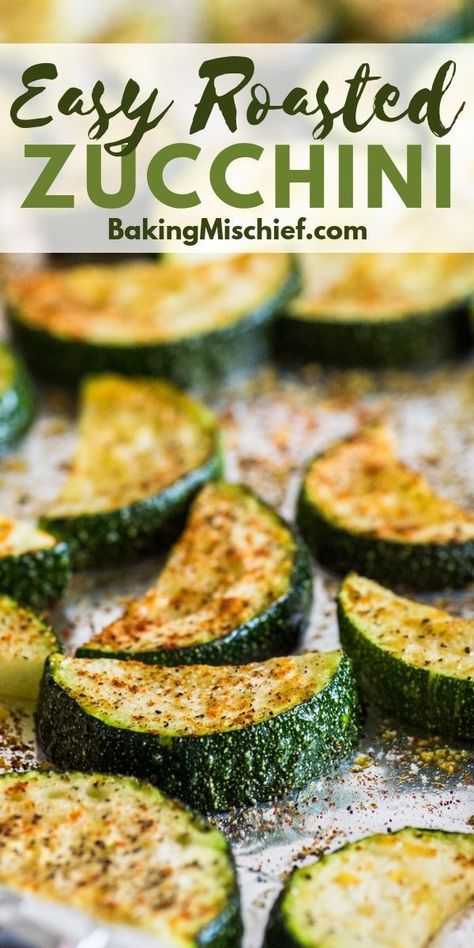 Garlic Roasted Zucchini, Things To Cook With Zucchini, What To Make With A Zucchini, Side Dish With Zucchini, Best Roasted Zucchini, Easy Baked Zucchini Recipes, Delicious Zucchini Recipes, The Best Zucchini Recipes, Vegetable Side Dishes Zucchini