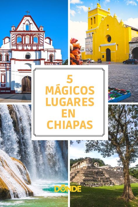 lugares mágicos en Chiapas Villa