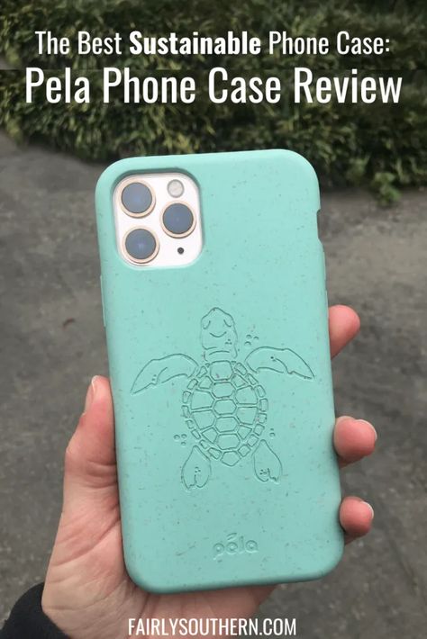 The Best Sustainable Phone Case - Fairly Southern    compostable phone case | sustainable living | eco-friendly  | sea turtle  |  turtle phone case Self Sustainable Living, Pela Phone Case, Beach Phone Cases Aesthetic, Sustainability Tips, Eco Friendly Bedroom, Biodegradable Phone Case, Preppy Ideas, Sea Shell Phone Case, Turtle Stuff