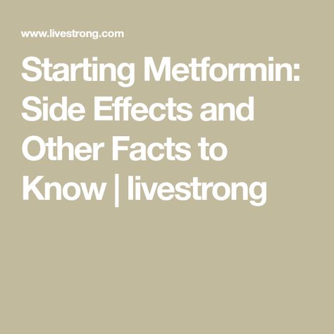 Starting Metformin: Side Effects and Other Facts to Know | livestrong Metformin Side Effects, Low Vitamin B12, Vitamin Deficiency, Vision Loss, Blood Glucose Levels, Family Medicine, Stomach Pain, Mayo Clinic, Blood Test