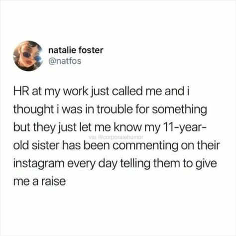 Corporate Humor, Made Me Smile, Get Her Back, Emotional Strength, Perfect Smile, Hilarious Memes, Work Memes, I Smile, Little Sisters