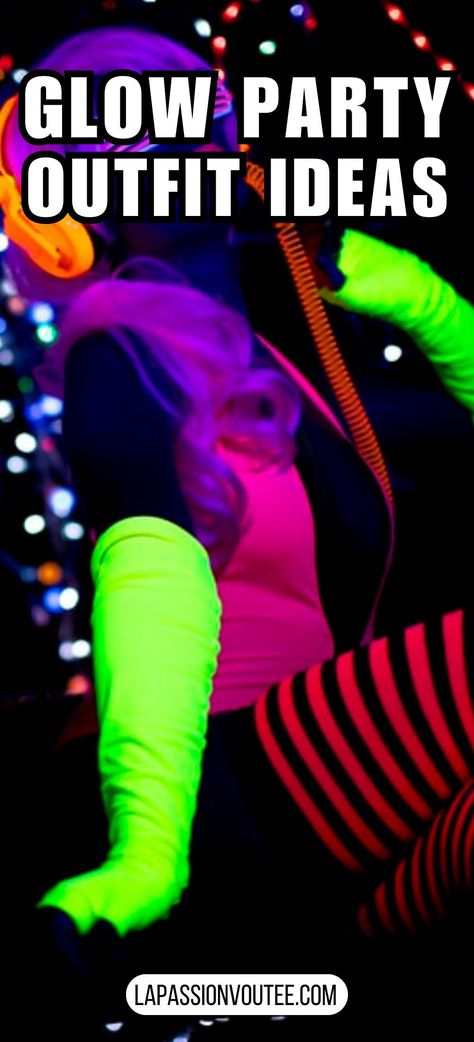 Glow In The Dark School Dance Outfit, Neon Glow In The Dark Party Outfit, Mother Son Glow Party Outfits, Glow Dance Party Outfit, Black Light Costume Ideas, Glow Party Clothes, Glow In The Dark Dance Outfit, Glow In Dark Outfit, Neon Dance Party Outfit