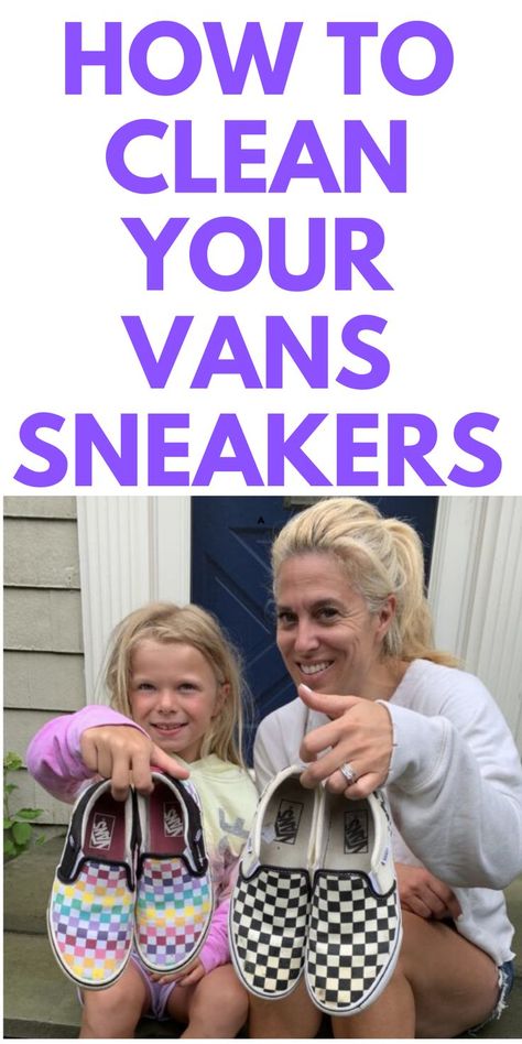 How To Get Shoes Clean, Best Way To Clean Vans Shoes, How To Clean Vans Checkered, Clean Vans Shoes How To, Cleaning Vans Shoes, How To Wash Vans Shoes, Clean Sneakers How To, Best Way To Clean Sneakers, How To Clean Sneakers