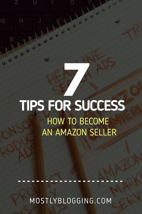 How to Become an Amazon Seller: 7 Expert Tips for Success Amazon Seo, Amazon Sales, Amazon Fba Business, Startup Funding, Amazon Marketing, Keyword Tool, Amazon Business, Tips For Success, Amazon Reviews